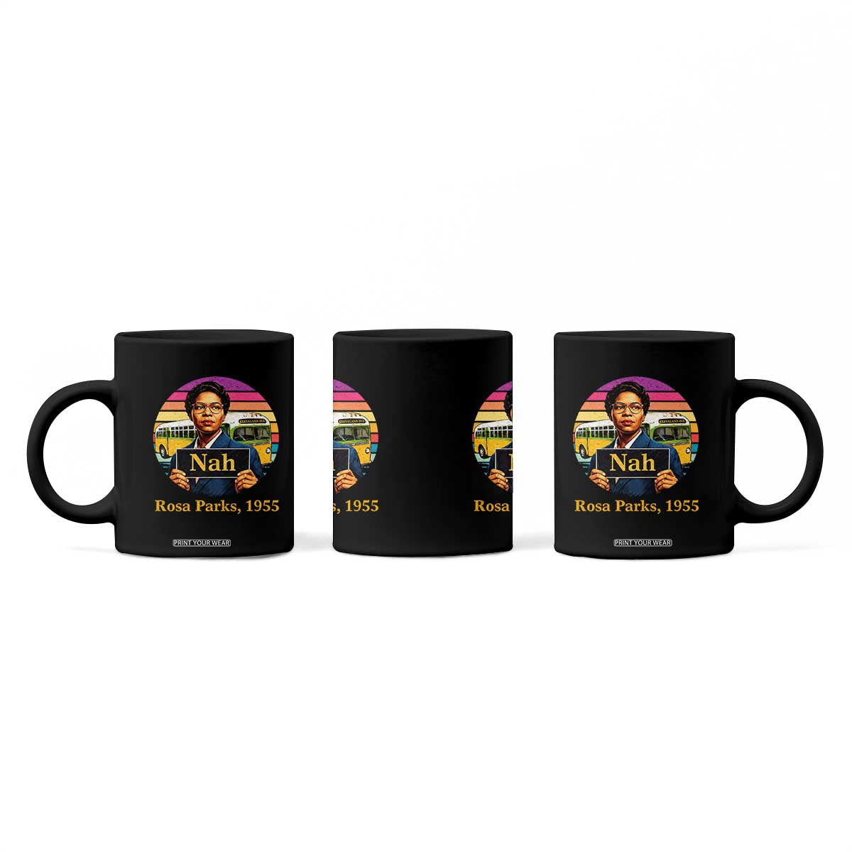 Rosa Parks Quote Coffee Mug The Only Tired I Was Was Tired Of Giving In TS12 Print Your Wear