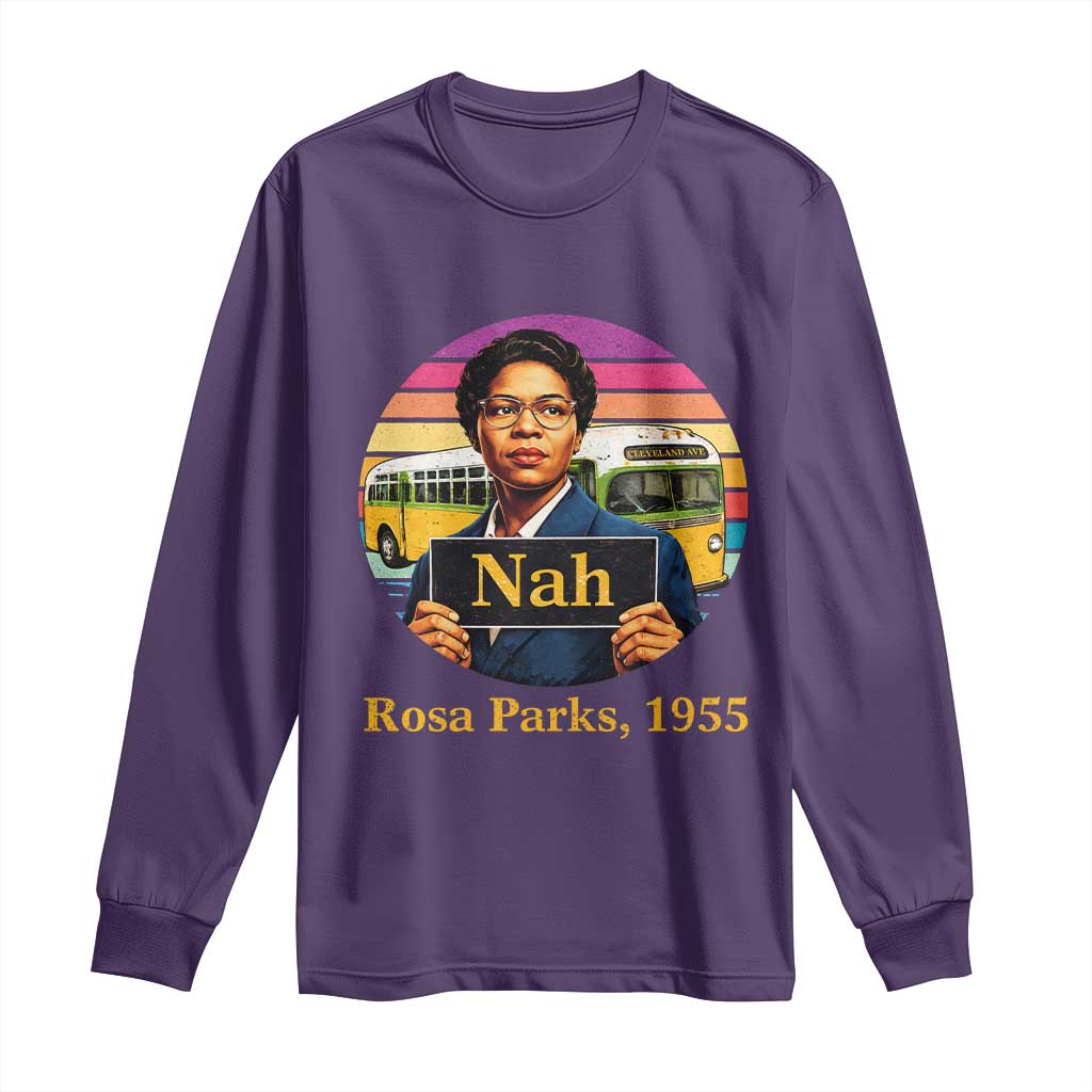 Rosa Parks Quote Long Sleeve Shirt The Only Tired I Was Was Tired Of Giving In TS12 Purple Print Your Wear