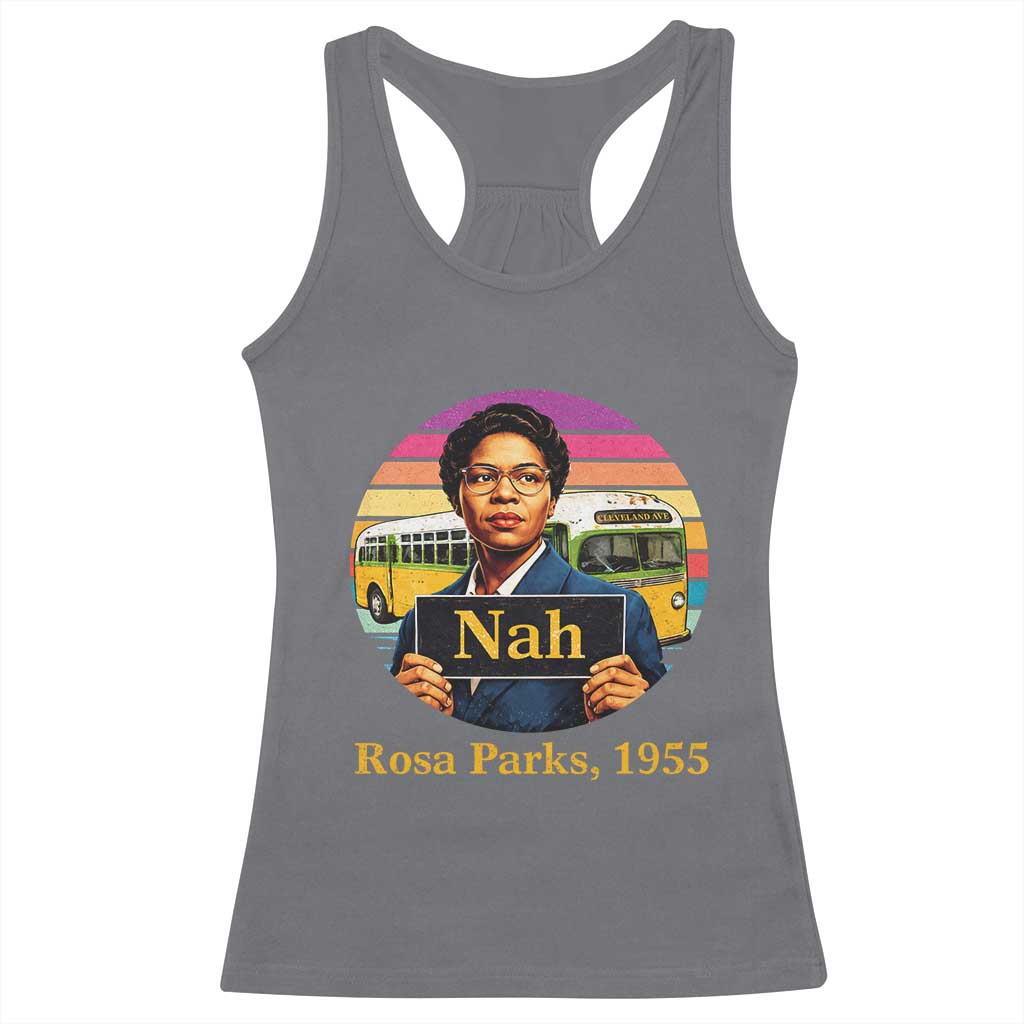 Rosa Parks Quote Racerback Tank Top The Only Tired I Was Was Tired Of Giving In TS12 Charcoal Print Your Wear
