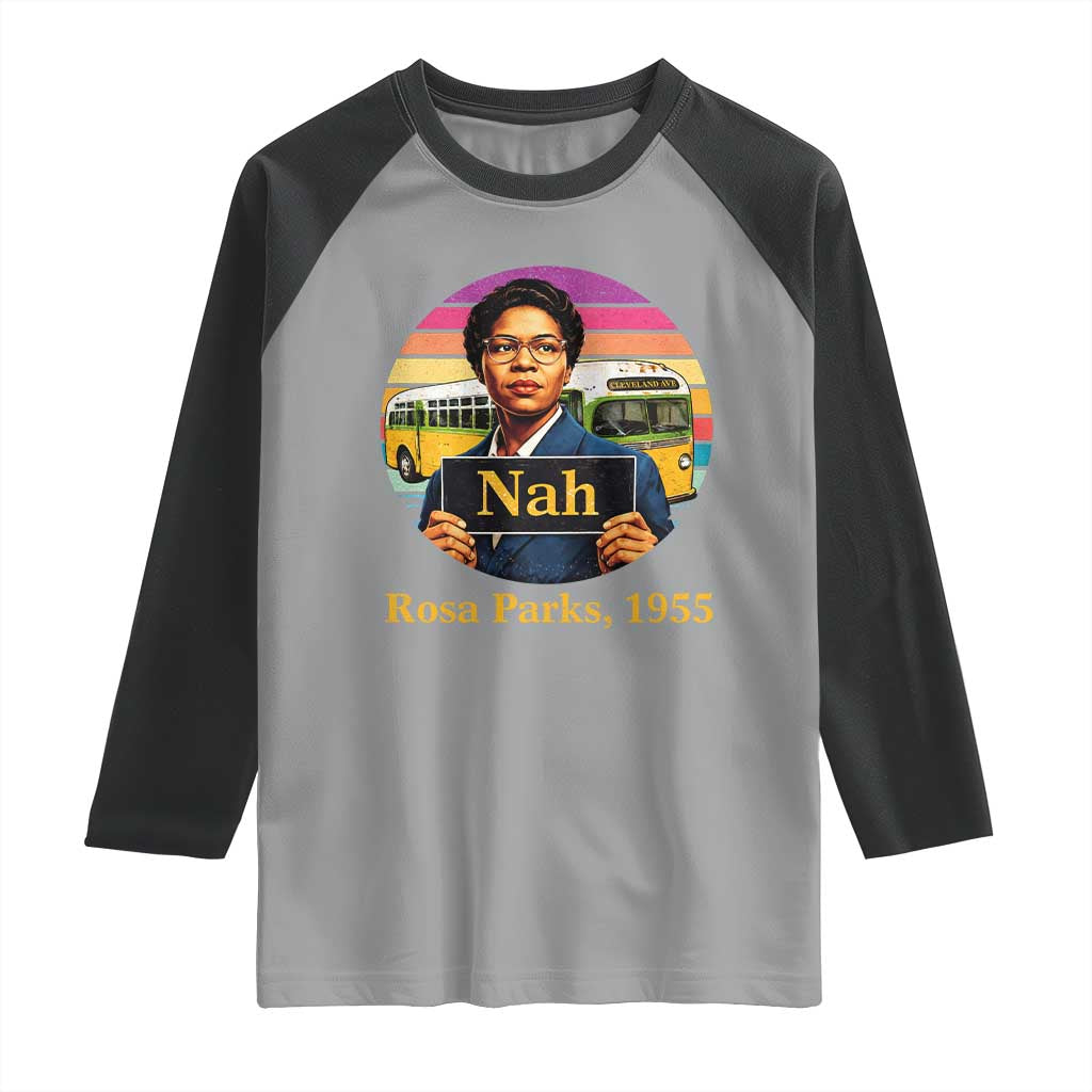 Rosa Parks Quote Raglan Shirt The Only Tired I Was Was Tired Of Giving In TS12 Sport Gray Black Print Your Wear