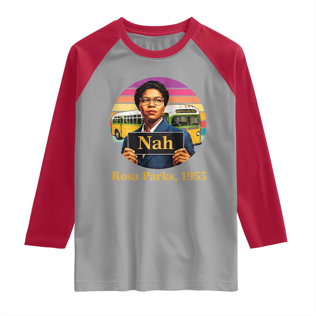 Rosa Parks Quote Raglan Shirt The Only Tired I Was Was Tired Of Giving In TS12 Sport Gray Red Print Your Wear