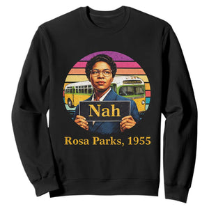 Rosa Parks Quote Sweatshirt The Only Tired I Was Was Tired Of Giving In TS12 Black Print Your Wear