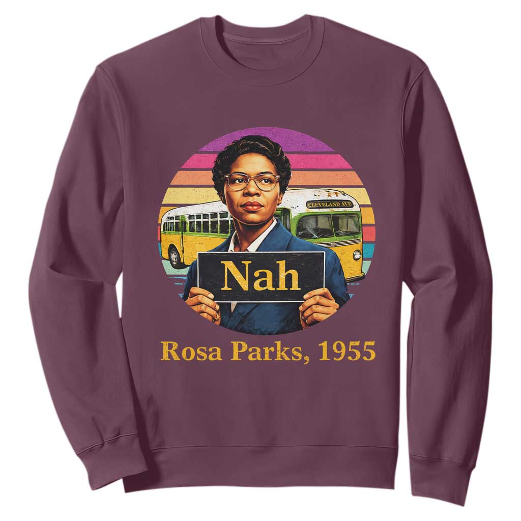 Rosa Parks Quote Sweatshirt The Only Tired I Was Was Tired Of Giving In TS12 Maroon Print Your Wear