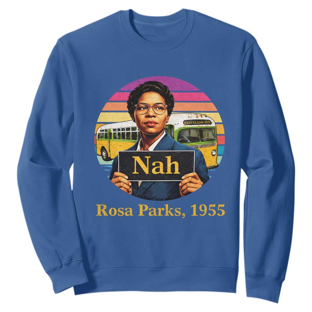 Rosa Parks Quote Sweatshirt The Only Tired I Was Was Tired Of Giving In TS12 Royal Blue Print Your Wear
