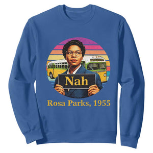 Rosa Parks Quote Sweatshirt The Only Tired I Was Was Tired Of Giving In TS12 Royal Blue Print Your Wear