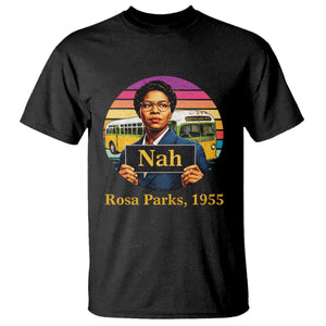 Rosa Parks Quote T Shirt The Only Tired I Was Was Tired Of Giving In TS12 Black Print Your Wear