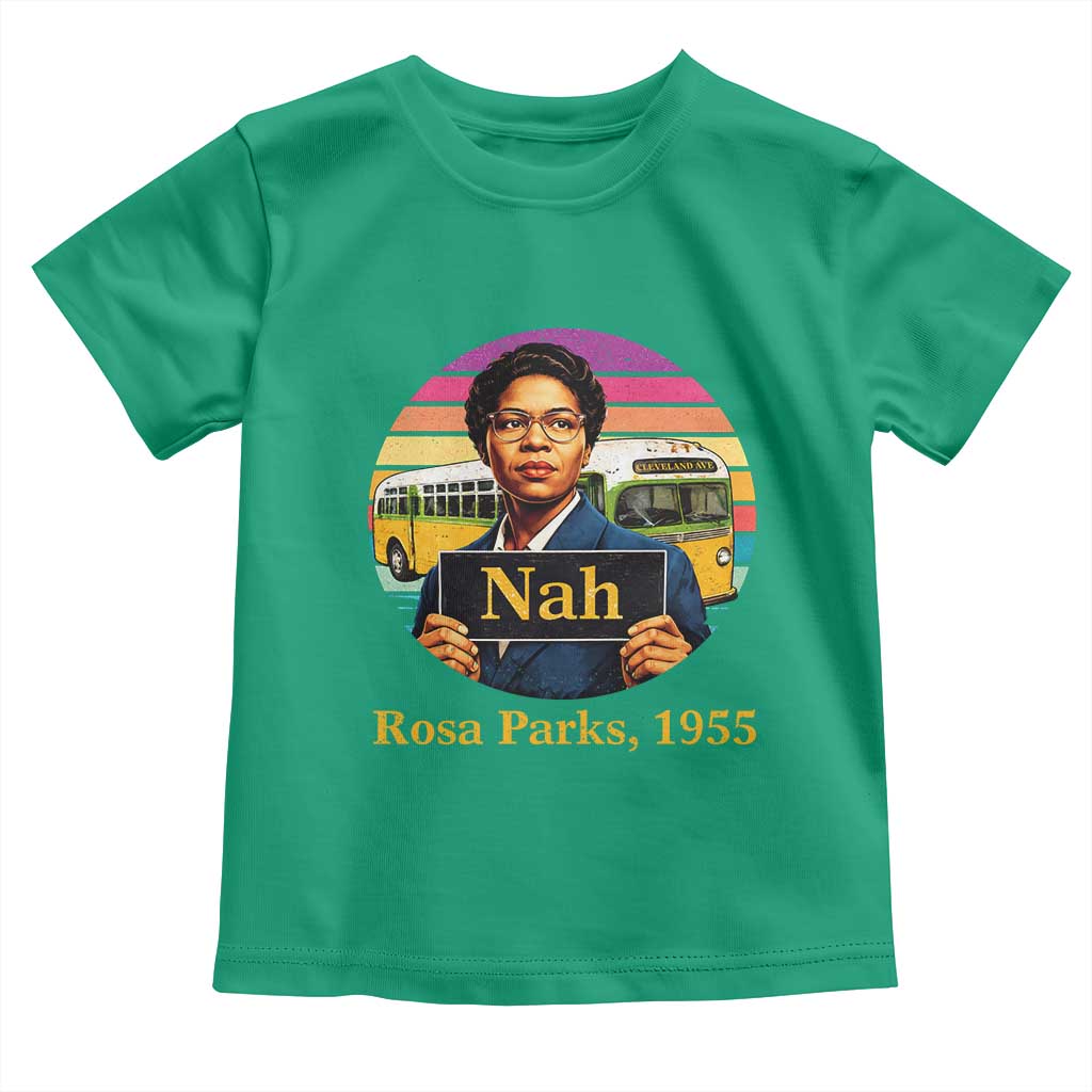 Rosa Parks Quote Toddler T Shirt The Only Tired I Was Was Tired Of Giving In TS12 Irish Green Print Your Wear