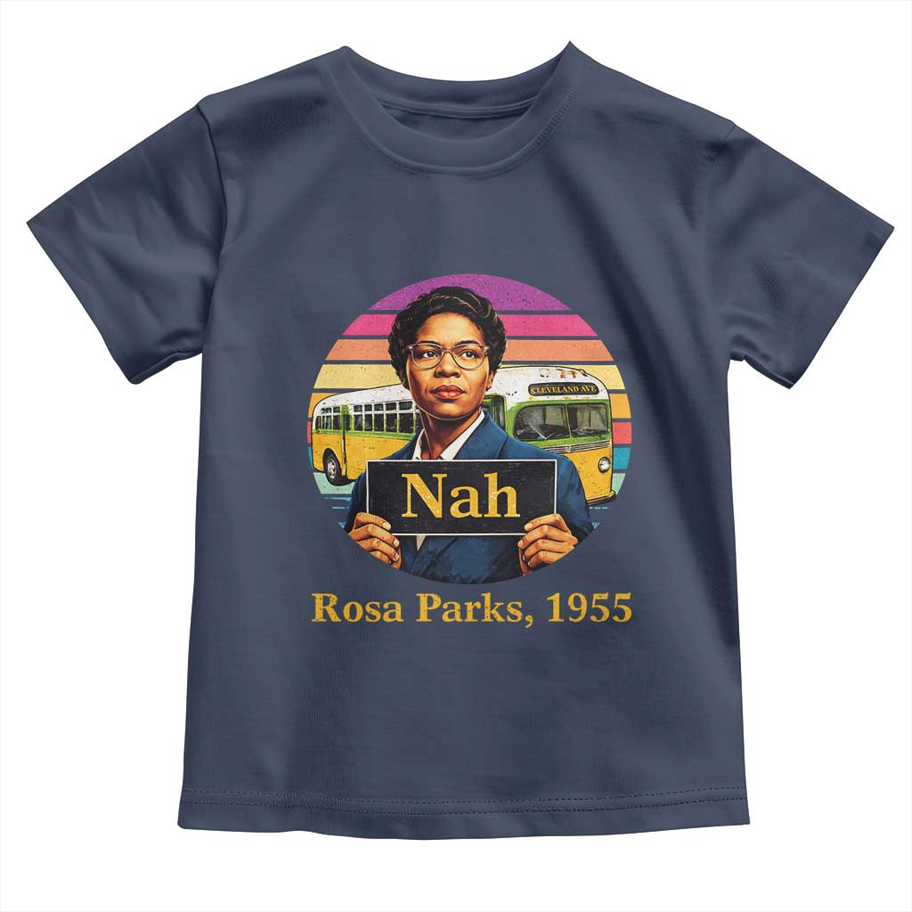 Rosa Parks Quote Toddler T Shirt The Only Tired I Was Was Tired Of Giving In TS12 Navy Print Your Wear