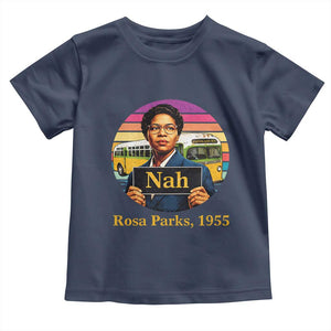 Rosa Parks Quote Toddler T Shirt The Only Tired I Was Was Tired Of Giving In TS12 Navy Print Your Wear