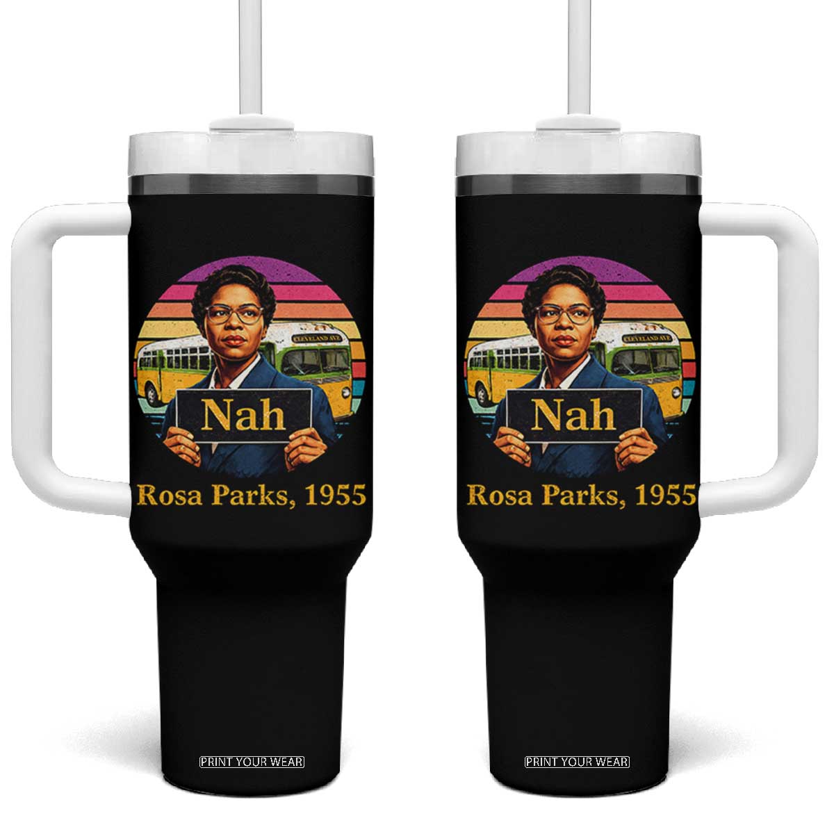 Rosa Parks Quote Tumbler With Handle The Only Tired I Was Was Tired Of Giving In TS12 One Size: 40 oz Black Print Your Wear