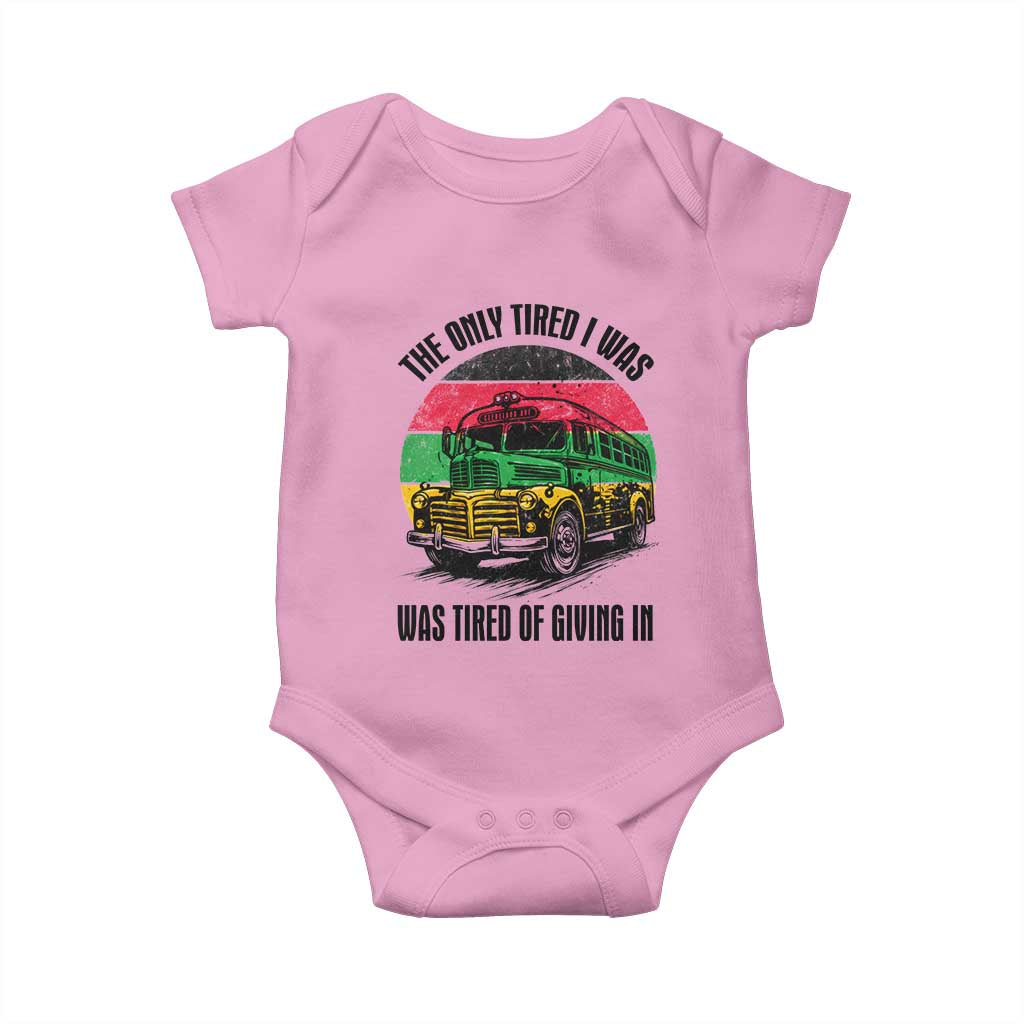 Rosa Parks Tired Of Giving In Baby Onesie Civil Bus Protest TS12 Light Pink Print Your Wear