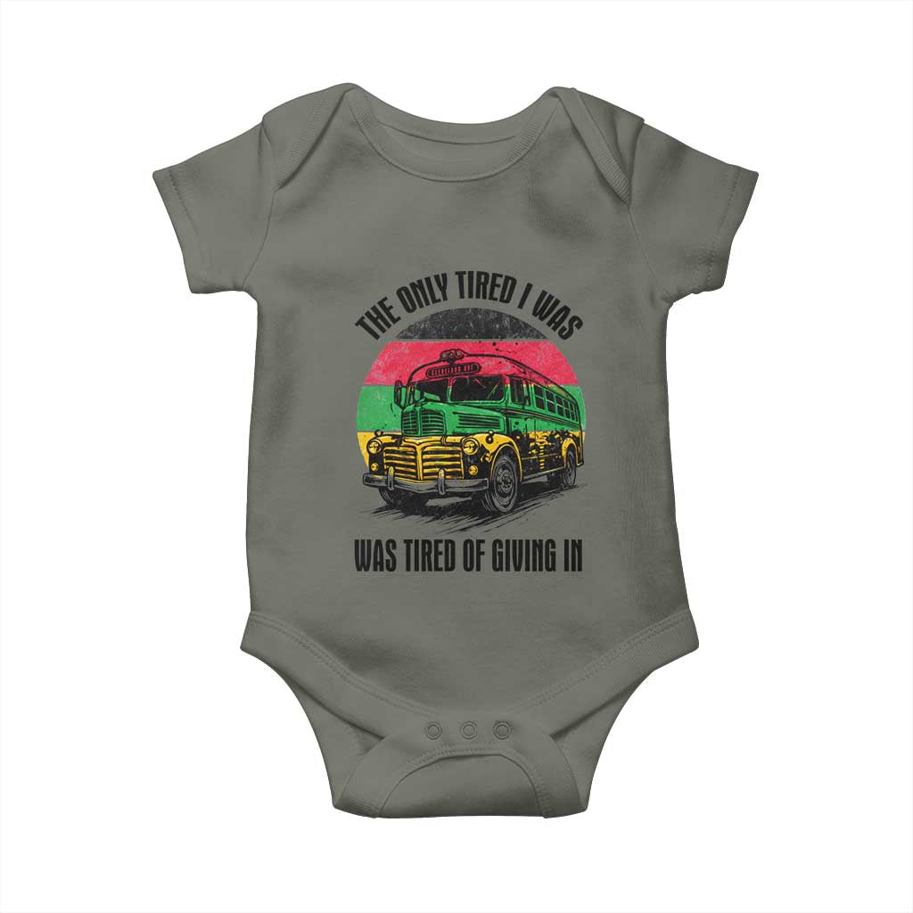 Rosa Parks Tired Of Giving In Baby Onesie Civil Bus Protest TS12 Military Green Print Your Wear