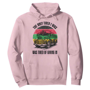 Rosa Parks Tired Of Giving In Hoodie Civil Bus Protest TS12 Light Pink Print Your Wear