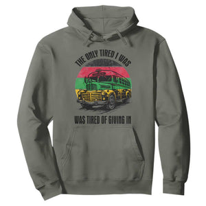 Rosa Parks Tired Of Giving In Hoodie Civil Bus Protest TS12 Military Green Print Your Wear