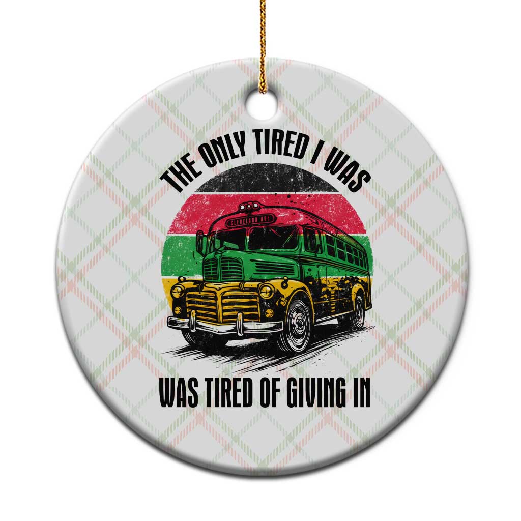 Rosa Parks Tired Of Giving In Ceramic Ornament Civil Bus Protest TS12 1pc Christmas Plaid Print Your Wear