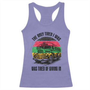 Rosa Parks Tired Of Giving In Racerback Tank Top Civil Bus Protest TS12 Violet Print Your Wear