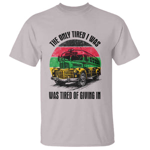 Rosa Parks Tired Of Giving In T Shirt Civil Bus Protest TS12 Ice Gray Print Your Wear