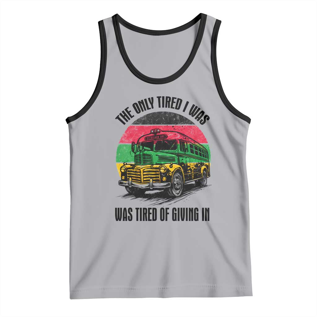 Rosa Parks Tired Of Giving In Tank Top Civil Bus Protest TS12 Athletic Heather Black Print Your Wear