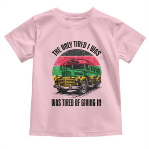Rosa Parks Tired Of Giving In Toddler T Shirt Civil Bus Protest TS12 Light Pink Print Your Wear