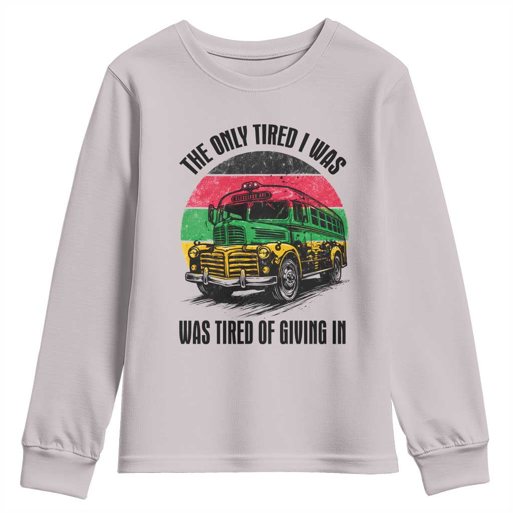 Rosa Parks Tired Of Giving In Youth Sweatshirt Civil Bus Protest TS12 Ice Gray Print Your Wear