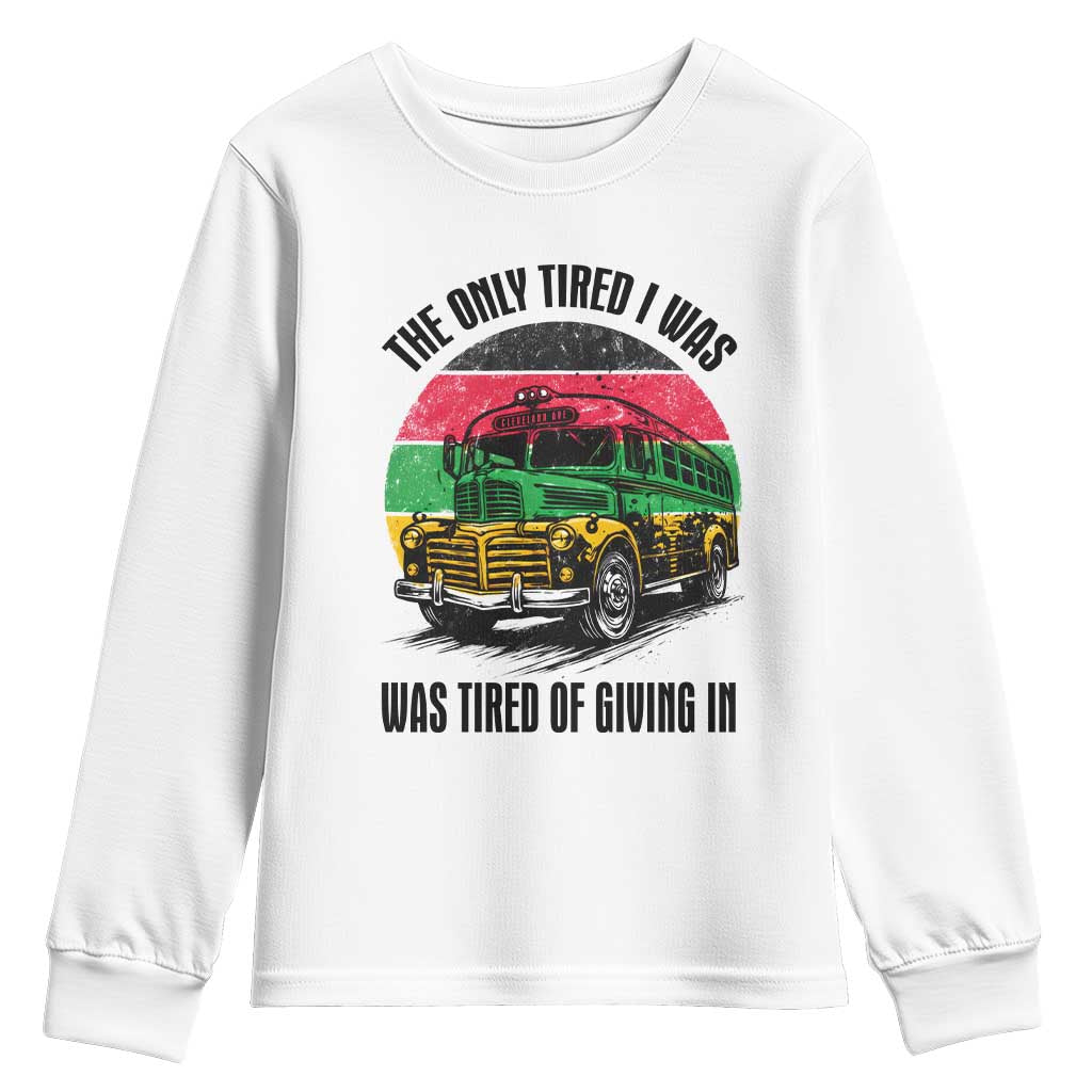 Rosa Parks Tired Of Giving In Youth Sweatshirt Civil Bus Protest TS12 White Print Your Wear