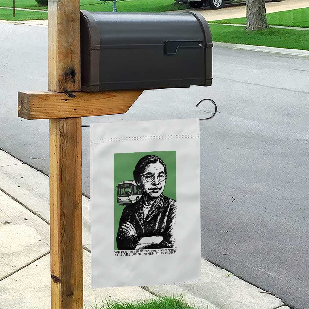 Rosa Parks Quote Garden Flag Never Be Fearful When It Is Right TS12 Print Your Wear