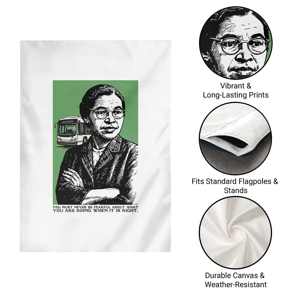 Rosa Parks Quote Garden Flag Never Be Fearful When It Is Right TS12 Print Your Wear