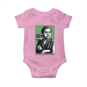 Rosa Parks Quote Baby Onesie Never Be Fearful When It Is Right TS12 Light Pink Print Your Wear