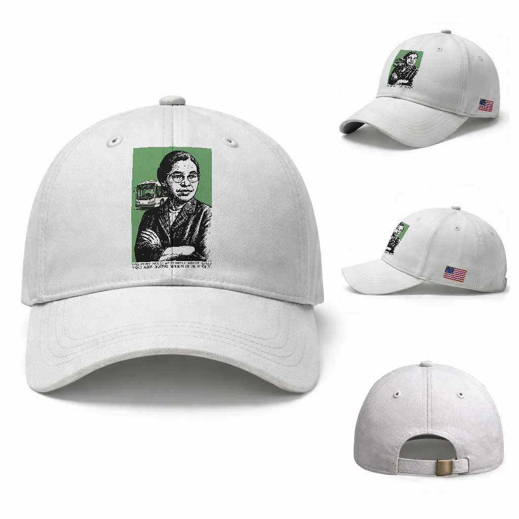 Rosa Parks Quote Baseball Cap Never Be Fearful When It Is Right TS12 Baseball Cap Universal Fit White Print Your Wear