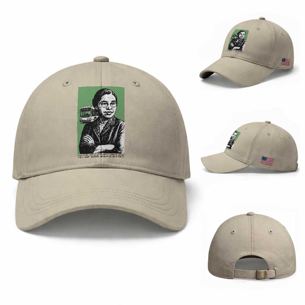 Rosa Parks Quote Baseball Cap Never Be Fearful When It Is Right TS12 Baseball Cap Universal Fit Beige Print Your Wear