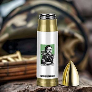Rosa Parks Quote Bullet Tumbler Never Be Fearful When It Is Right TS12 Print Your Wear