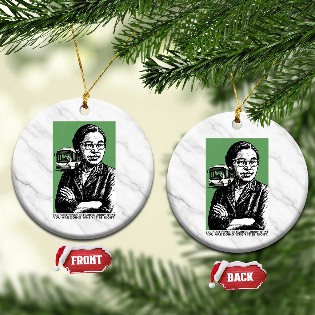Rosa Parks Quote Ceramic Ornament Never Be Fearful When It Is Right TS12 1pc White Marble Print Your Wear
