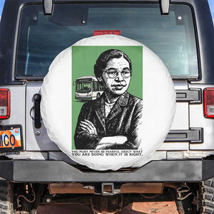 Rosa Parks Quote Spare Tire Cover Never Be Fearful When It Is Right TS12 No hole White Print Your Wear