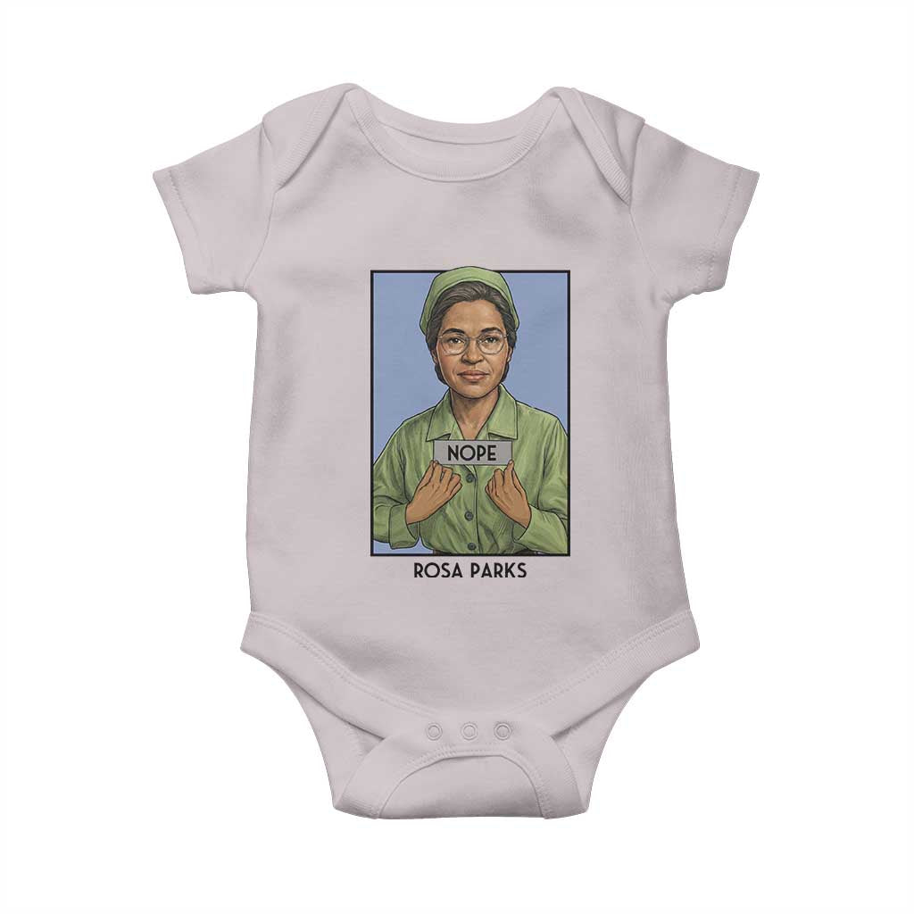 Nope Rosa Parks Baby Onesie Female Empowerment History Gift TS12 Ice Gray Print Your Wear