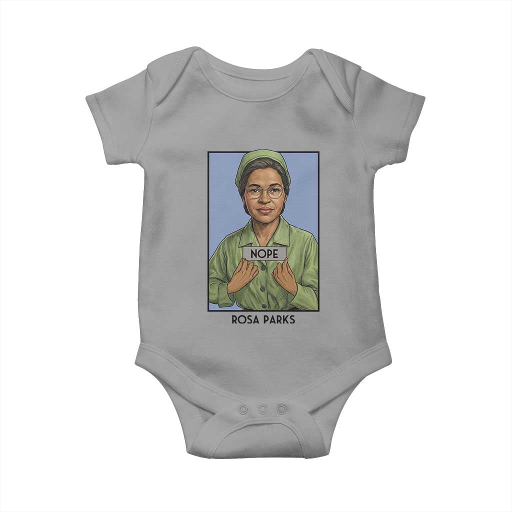 Nope Rosa Parks Baby Onesie Female Empowerment History Gift TS12 Sport Gray Print Your Wear