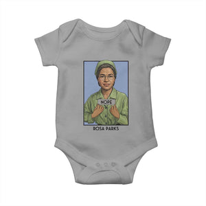Nope Rosa Parks Baby Onesie Female Empowerment History Gift TS12 Sport Gray Print Your Wear