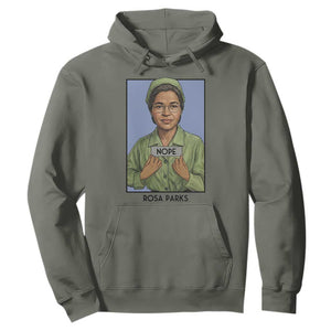 Nope Rosa Parks Hoodie Female Empowerment History Gift TS12 Military Green Print Your Wear