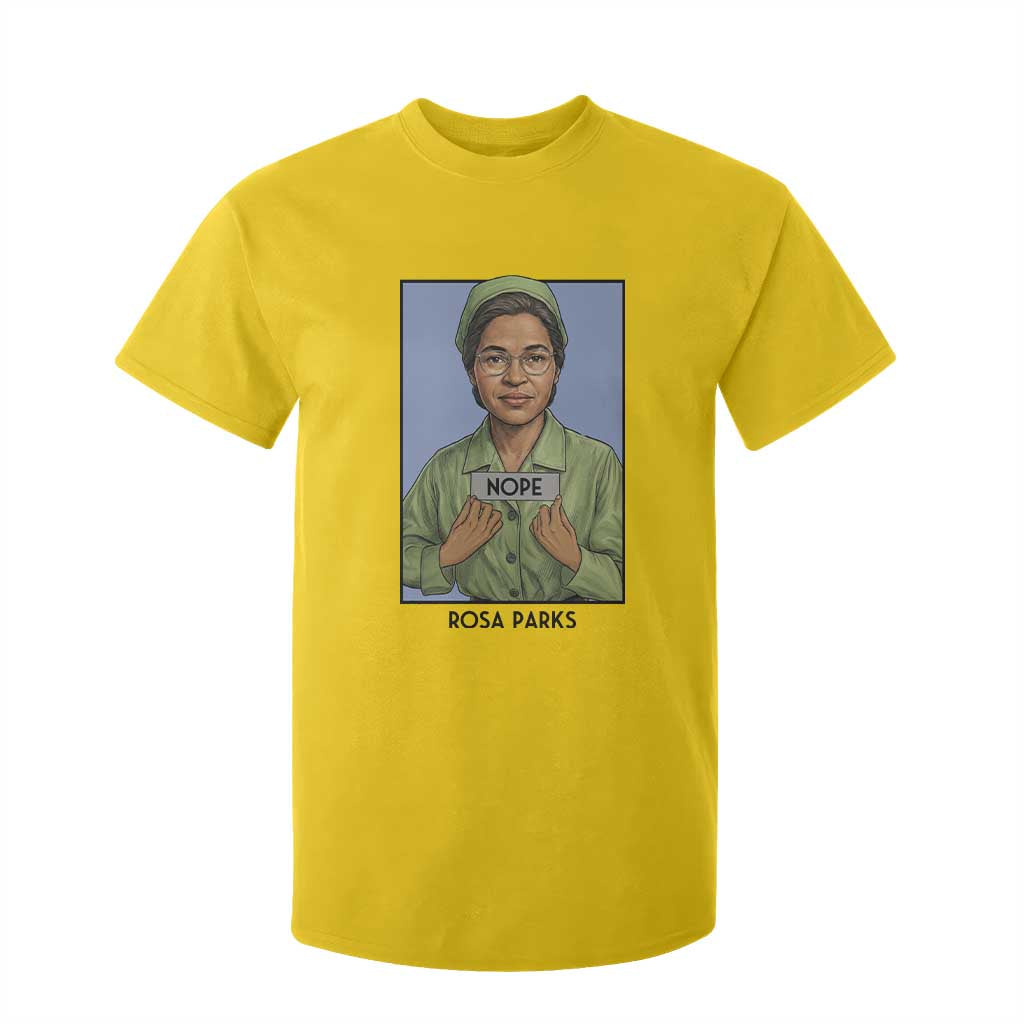 Nope Rosa Parks T Shirt For Kid Female Empowerment History Gift TS12 Daisy Print Your Wear