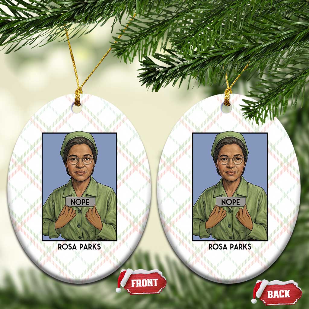 Nope Rosa Parks Ceramic Ornament Female Empowerment History Gift TS12 Print Your Wear