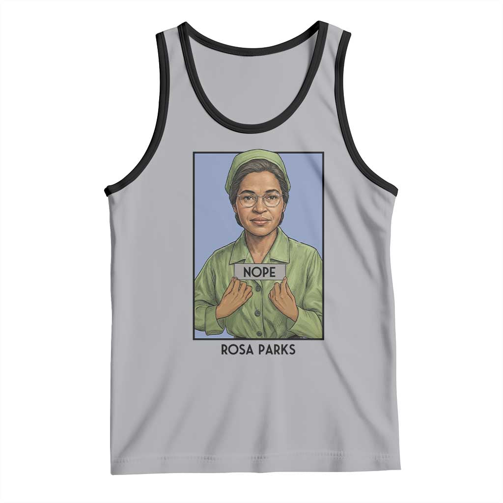 Nope Rosa Parks Tank Top Female Empowerment History Gift TS12 Athletic Heather Black Print Your Wear