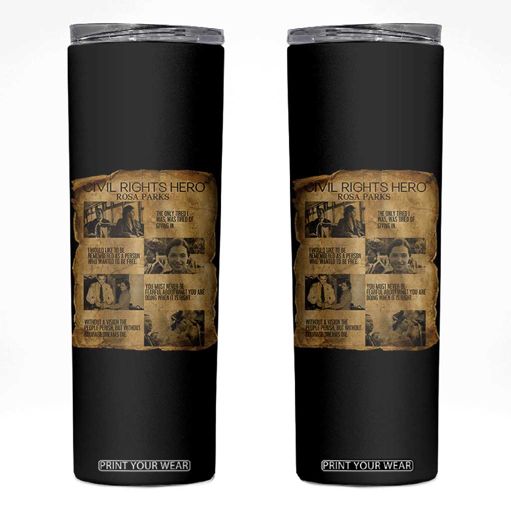 Rosa Parks Quote Skinny Tumbler Civil Rights History Hero TS12 Black Print Your Wear