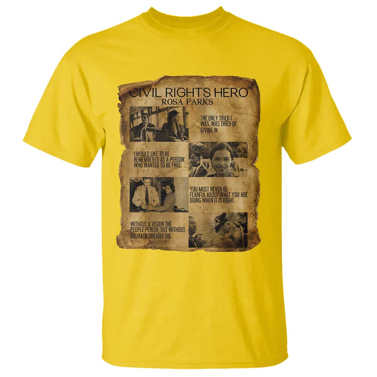 Rosa Parks Quote T Shirt Civil Rights History Hero TS12 Daisy Print Your Wear