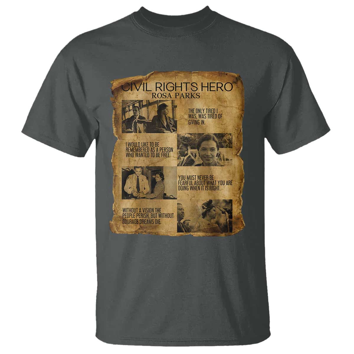 Rosa Parks Quote T Shirt Civil Rights History Hero TS12 Dark Heather Print Your Wear
