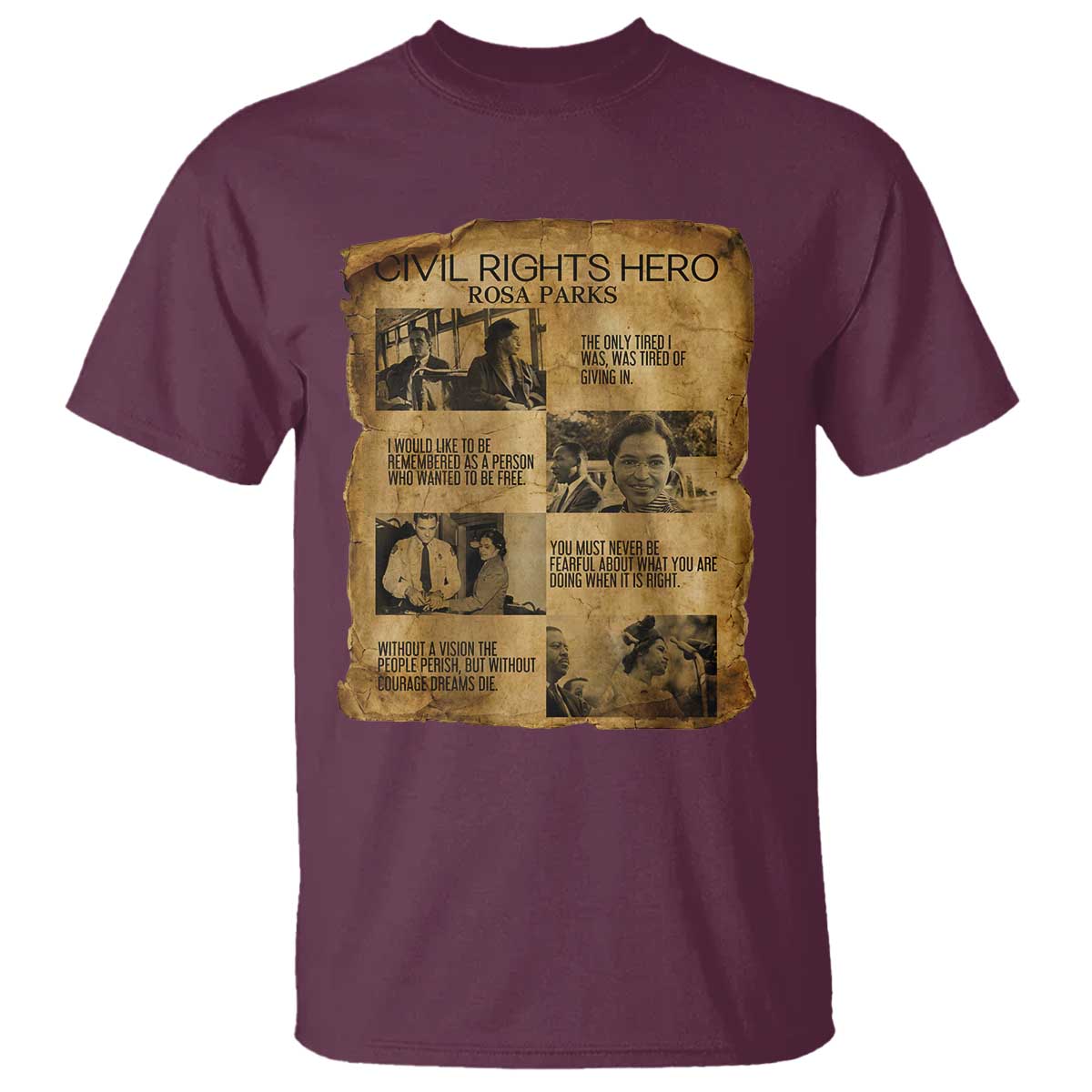 Rosa Parks Quote T Shirt Civil Rights History Hero TS12 Maroon Print Your Wear