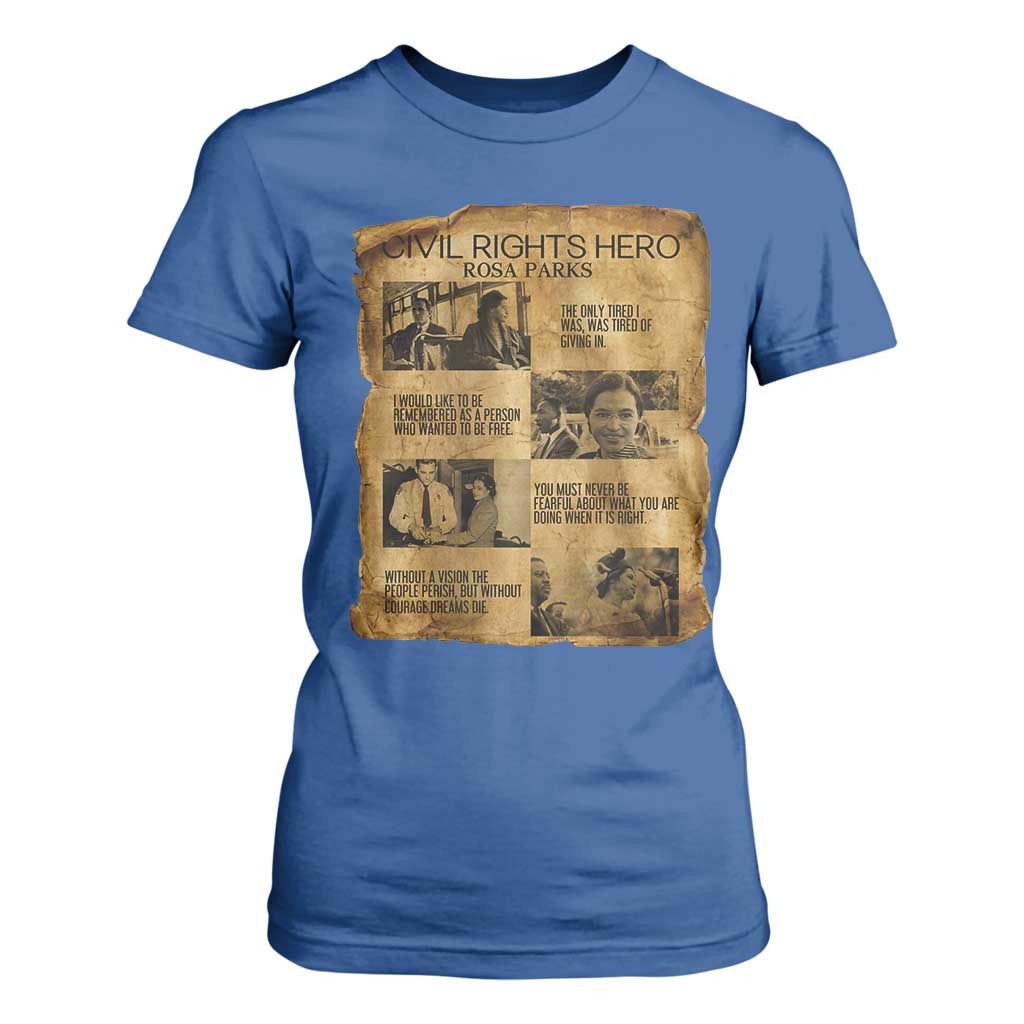 Rosa Parks Quote T Shirt For Women Civil Rights History Hero TS12 Royal Blue Print Your Wear