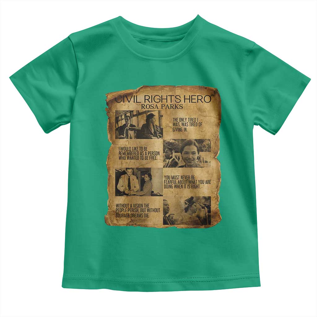 Rosa Parks Quote Toddler T Shirt Civil Rights History Hero TS12 Irish Green Print Your Wear