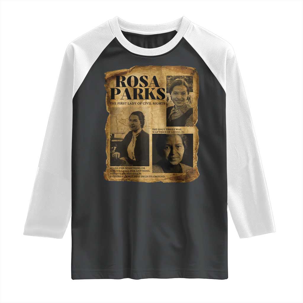 Vintage Rosa Parks Raglan Shirt Women Empowerment Inspirational Quote TS12 Black White Print Your Wear