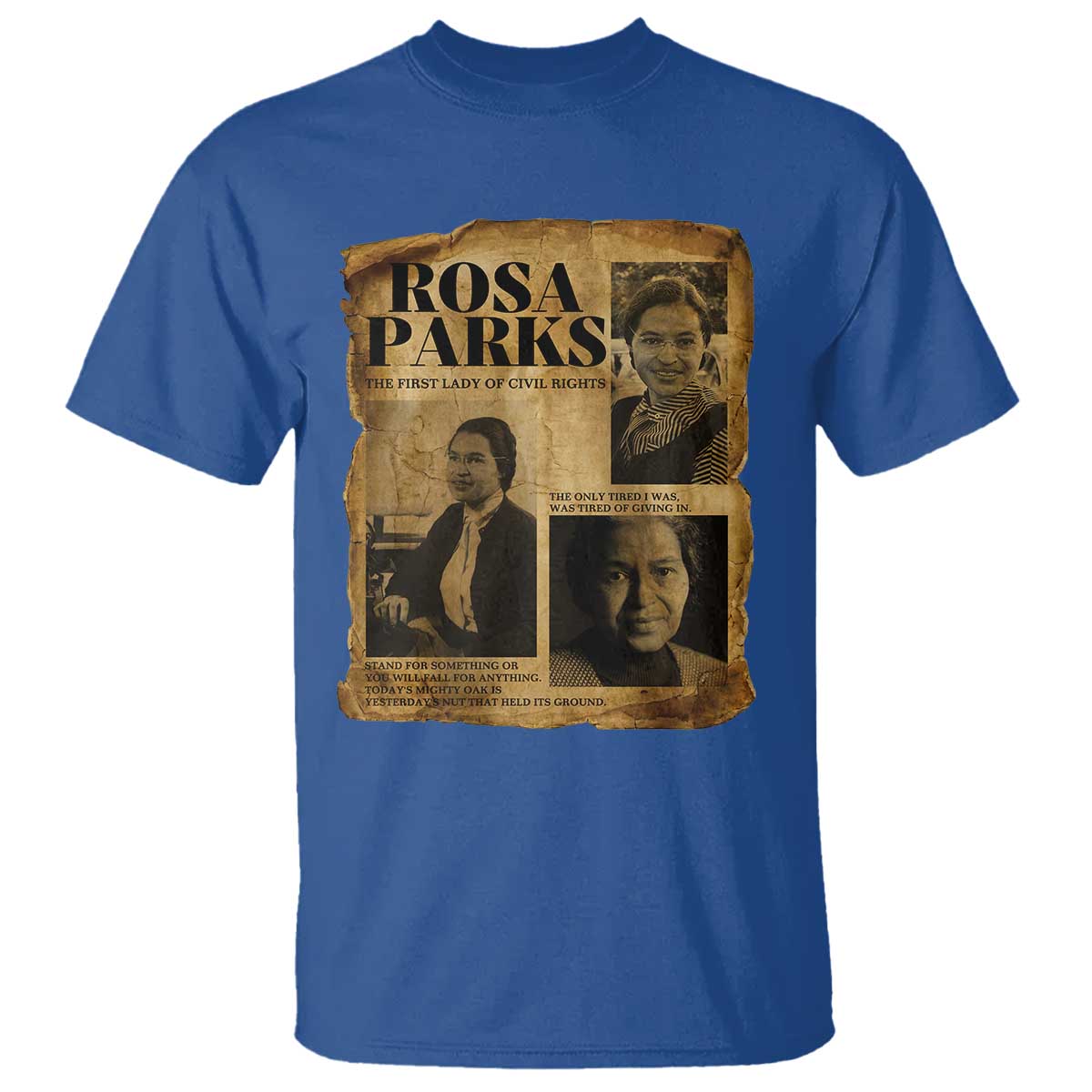 Vintage Rosa Parks T Shirt Women Empowerment Inspirational Quote TS12 Royal Blue Print Your Wear