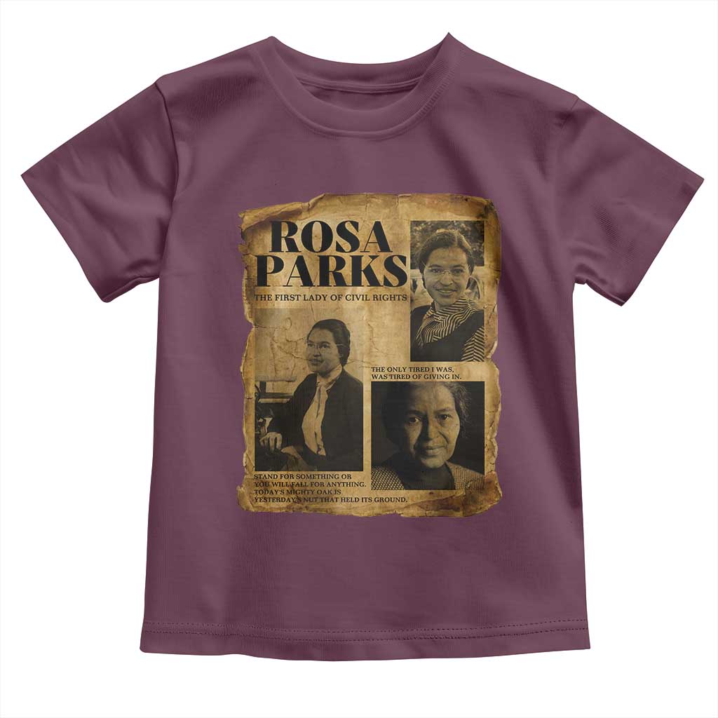 Vintage Rosa Parks Toddler T Shirt Women Empowerment Inspirational Quote TS12 Maroon Print Your Wear