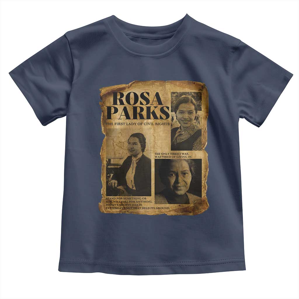 Vintage Rosa Parks Toddler T Shirt Women Empowerment Inspirational Quote TS12 Navy Print Your Wear